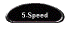 5-Speed